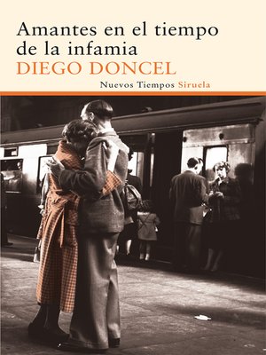 cover image of Amantes en el tiempo de la infamia